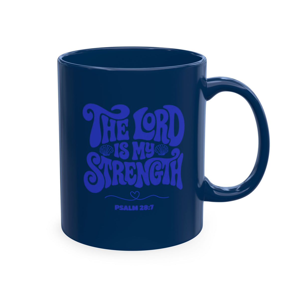 The Lord is my Strength Mug