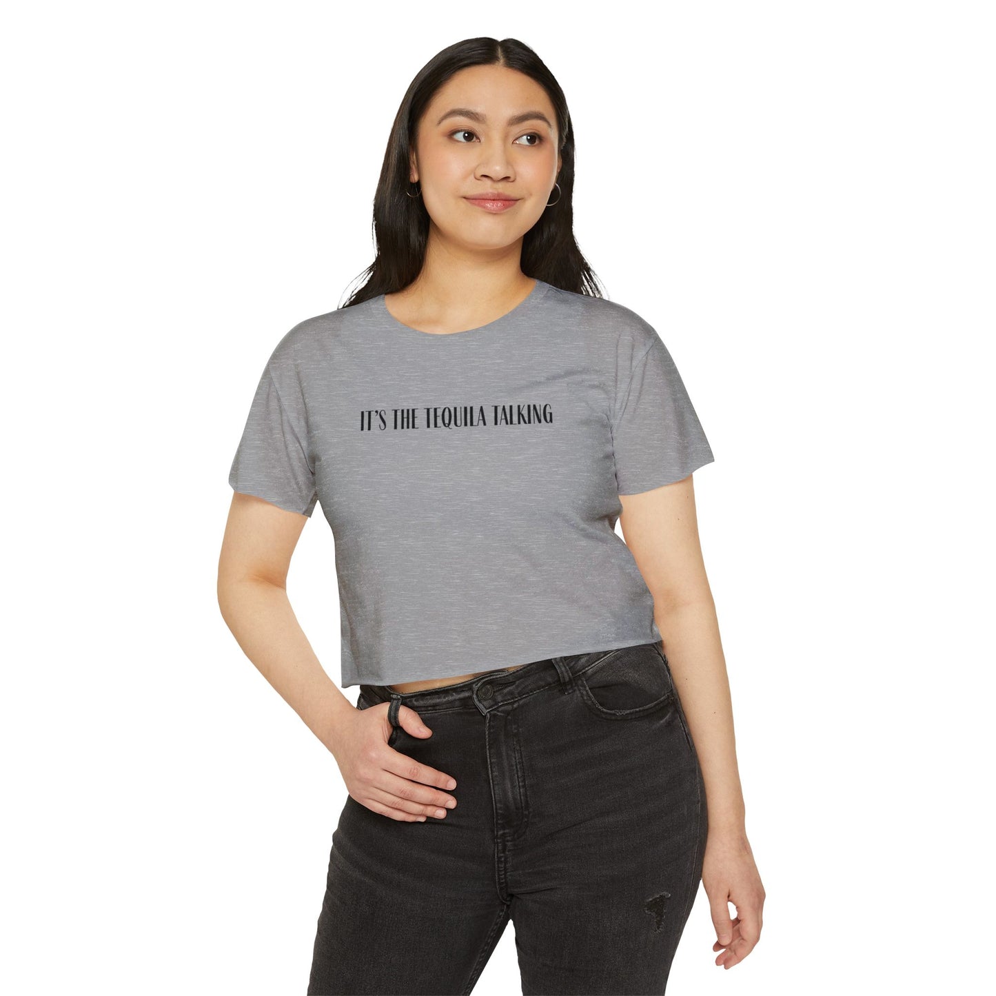 It's the Tequila Talking- Crop Top