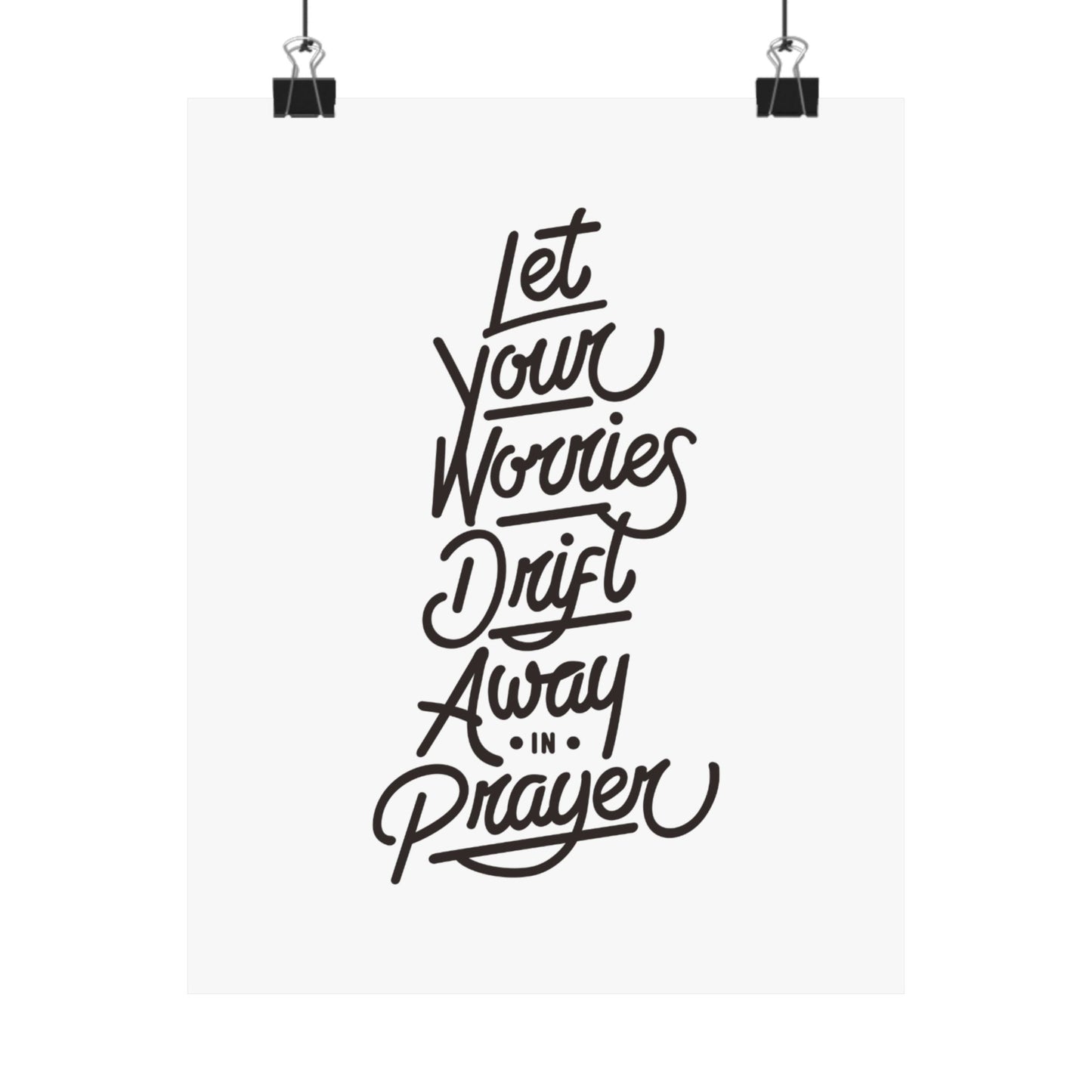 Inspirational Wall Art Poster || Let Your Worries Drift Away in Prayer