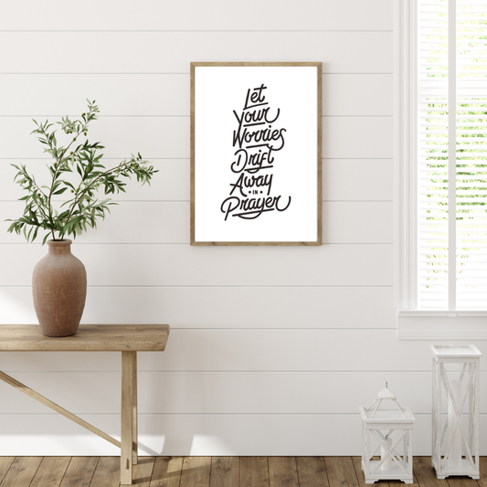 Inspirational Wall Art Poster || Let Your Worries Drift Away in Prayer