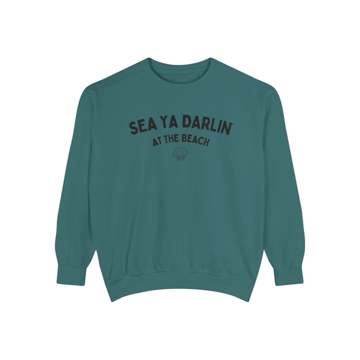 Sea Ya Darlin' Beach Sweatshirt