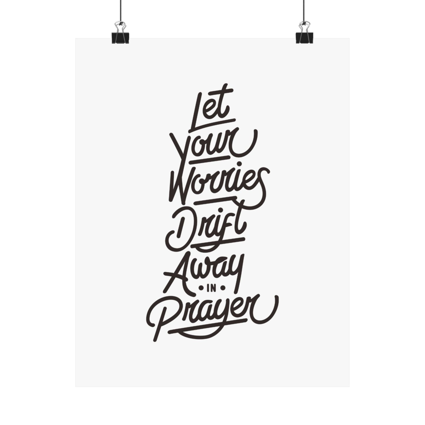 Inspirational Wall Art Poster || Let Your Worries Drift Away in Prayer