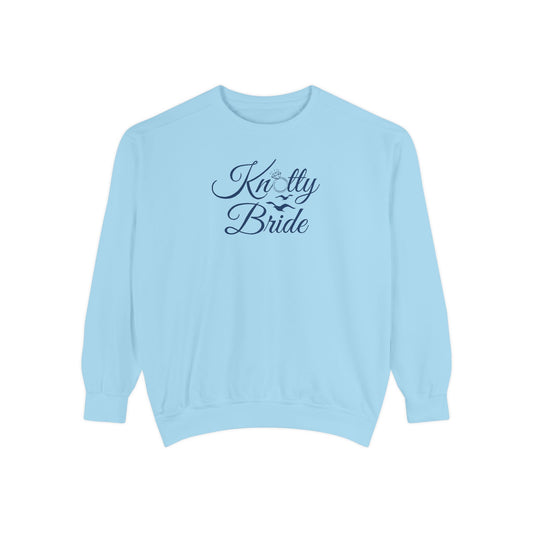 Garment-Dyed Sweatshirt || Knotty Bride Sweatshirt