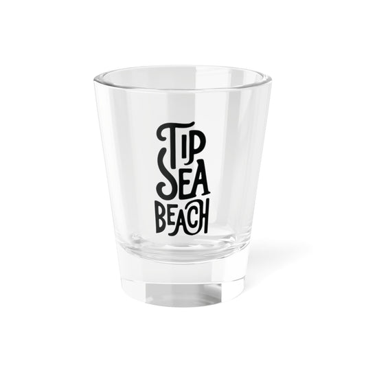 Tip Sea Beach Shop Glass - Funny Coastal Party Drinkware
