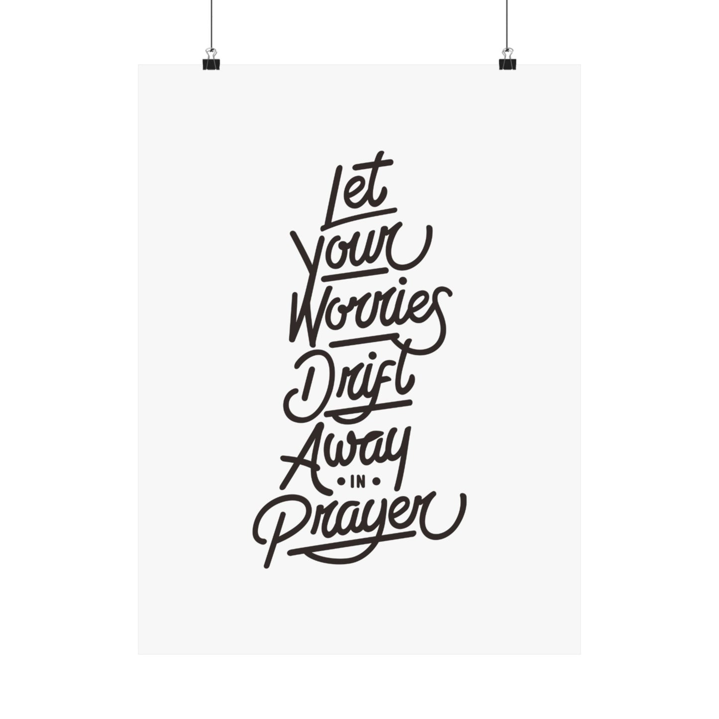 Inspirational Wall Art Poster || Let Your Worries Drift Away in Prayer