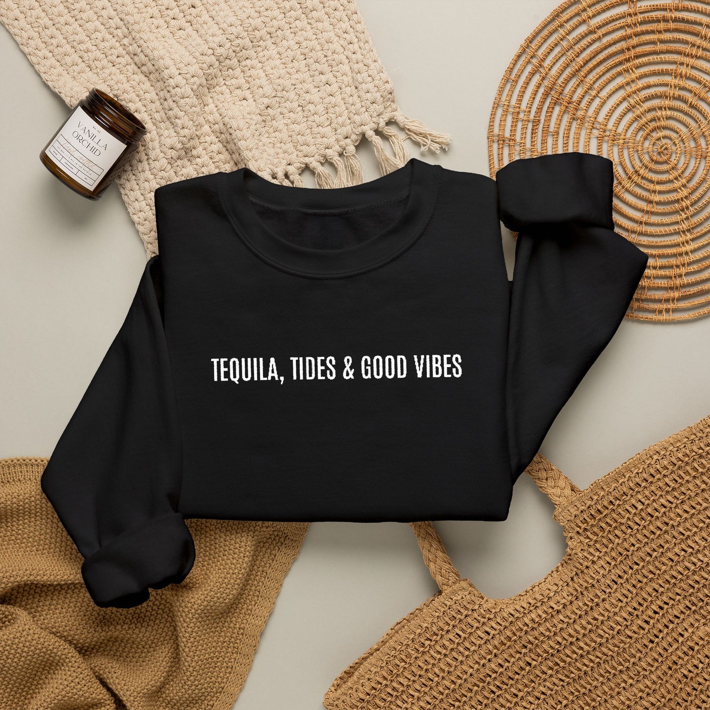 Tequila, Tides & Good Times Sweatshirt