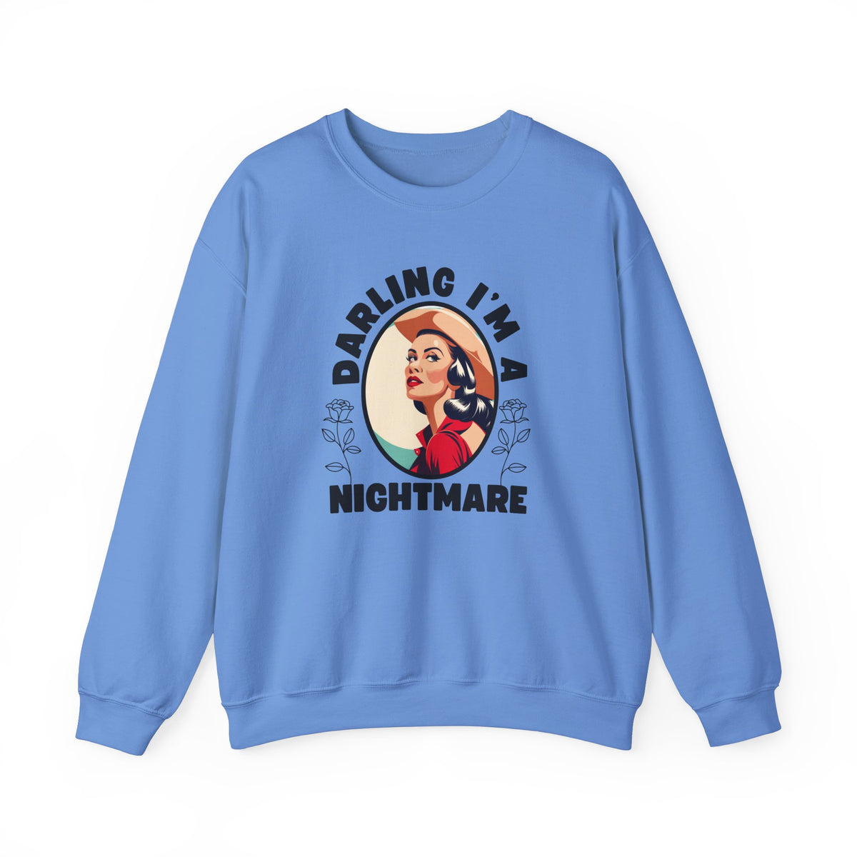 Darling I'm a Nightmare Unisex Sweatshirt