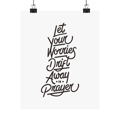 Inspirational Wall Art Poster || Let Your Worries Drift Away in Prayer