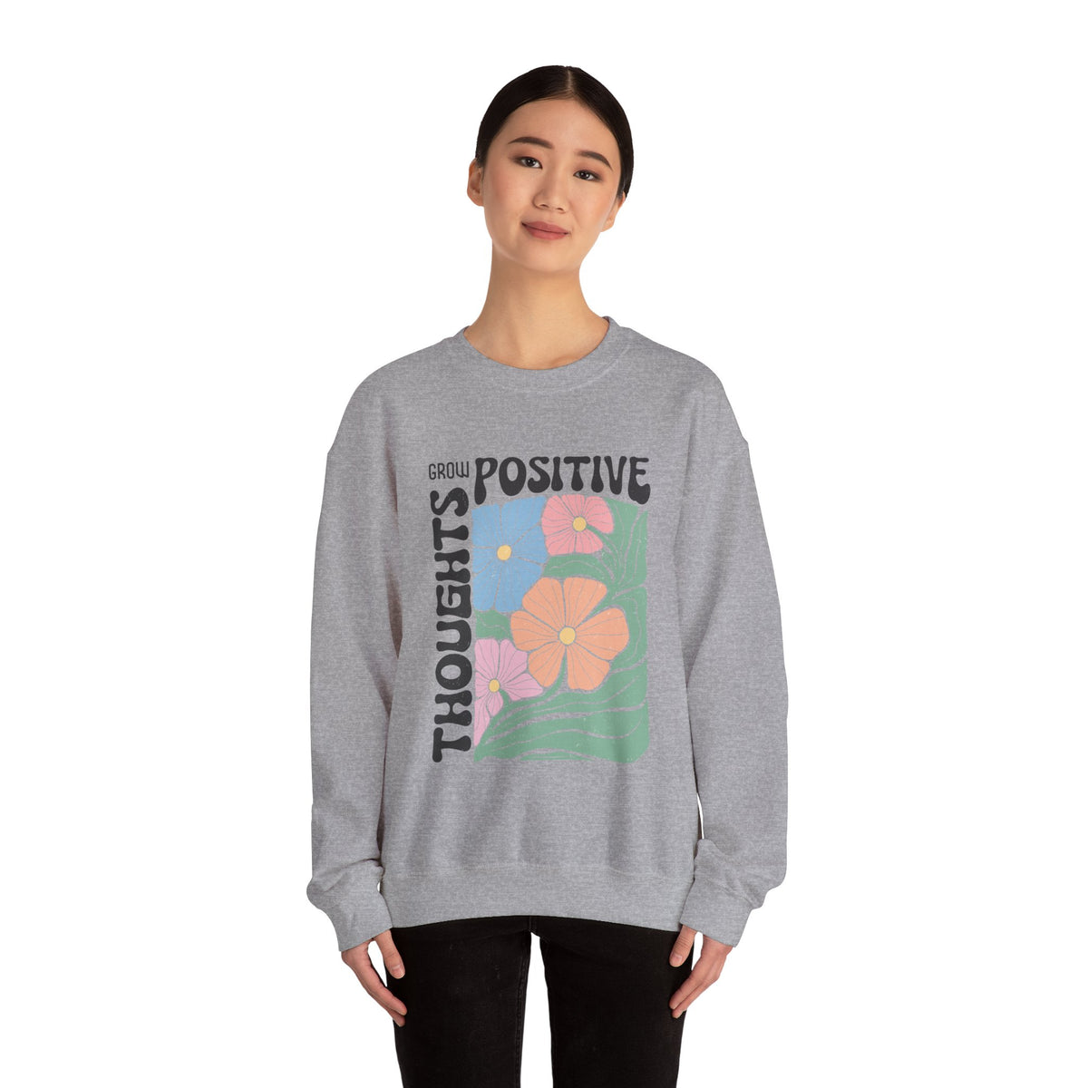 Positive Thoughts Unisex Sweatshirt