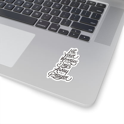 Prayer Kiss-Cut Stickers - Let Your Worries Drift Away