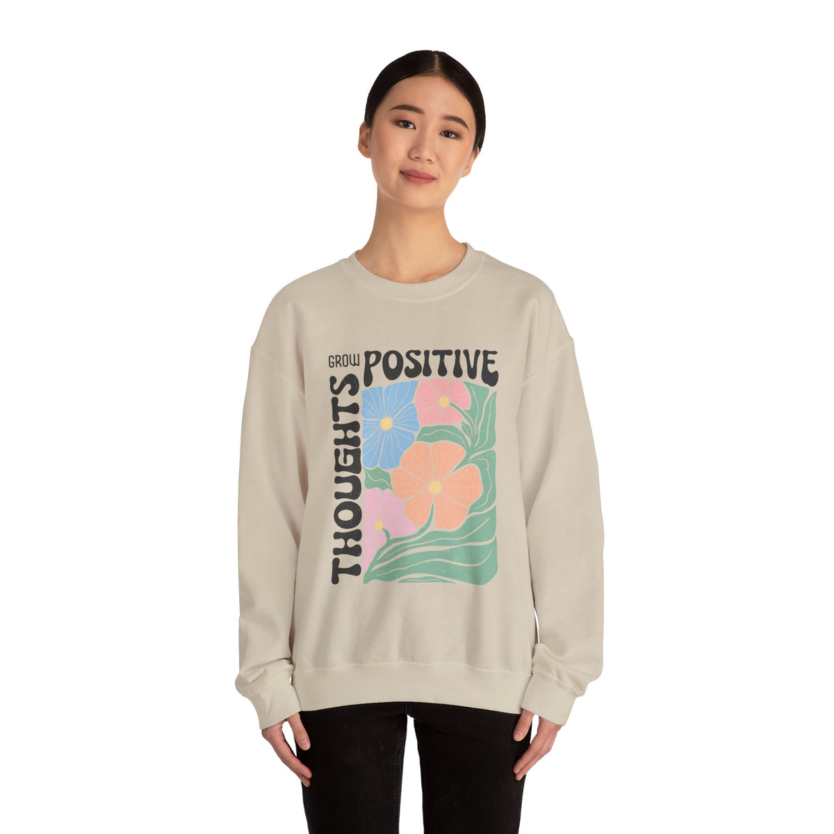 Positive Thoughts Unisex Sweatshirt