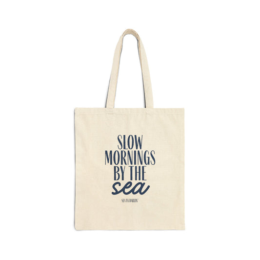 Slow Mornings Tote Bag | Sea Ya Darlin'