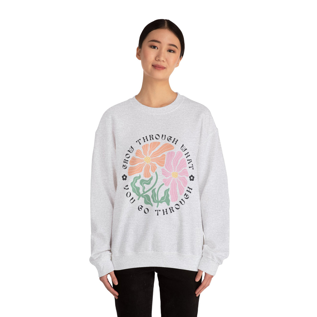 Grow Through Unisex Sweatshirt