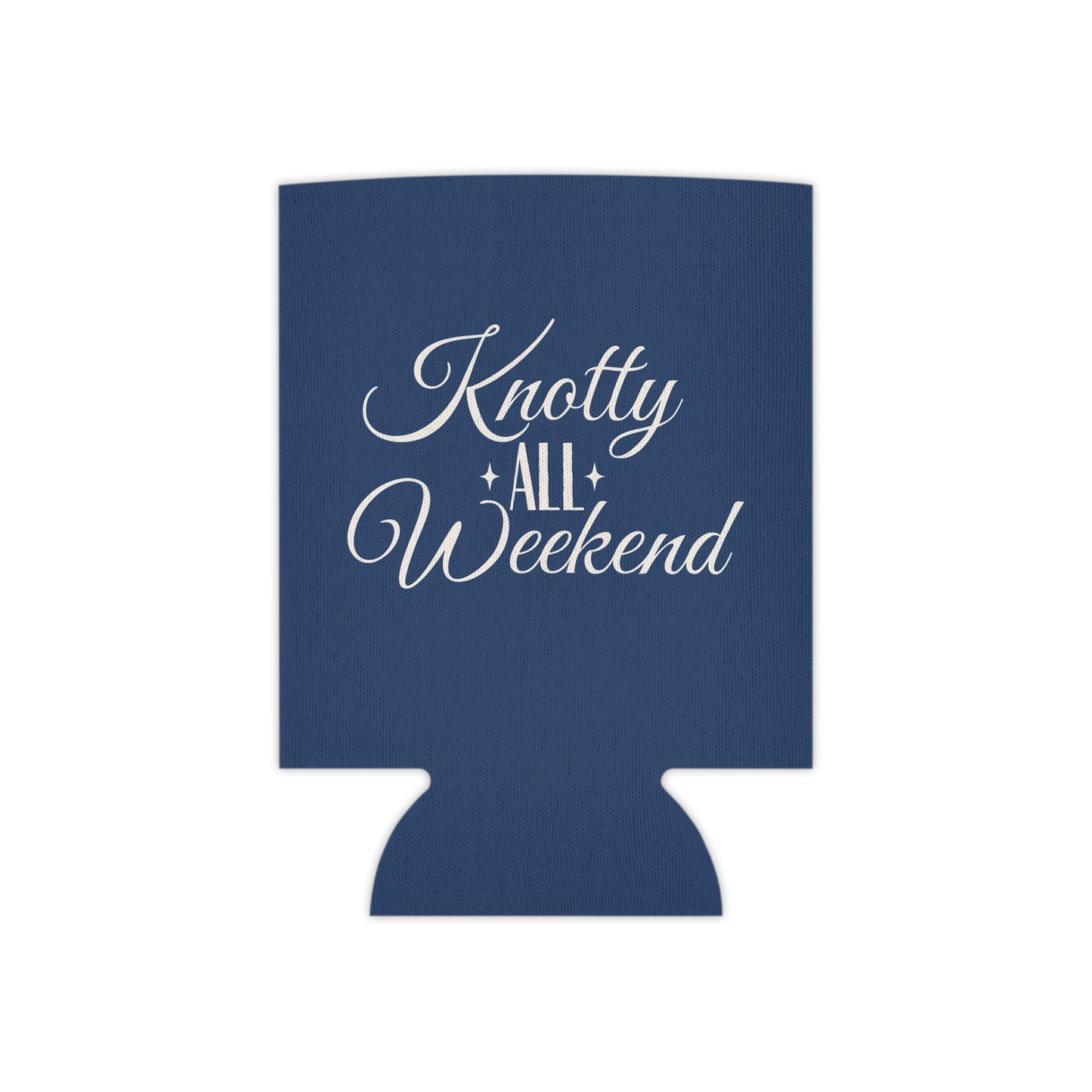 Knotty All Weekend koozie with coastal inspired lettering