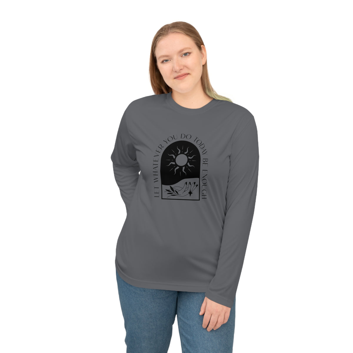 Be Enough Unisex Long Sleeve Tee