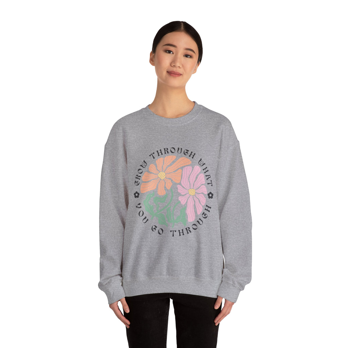 Grow Through Unisex Sweatshirt