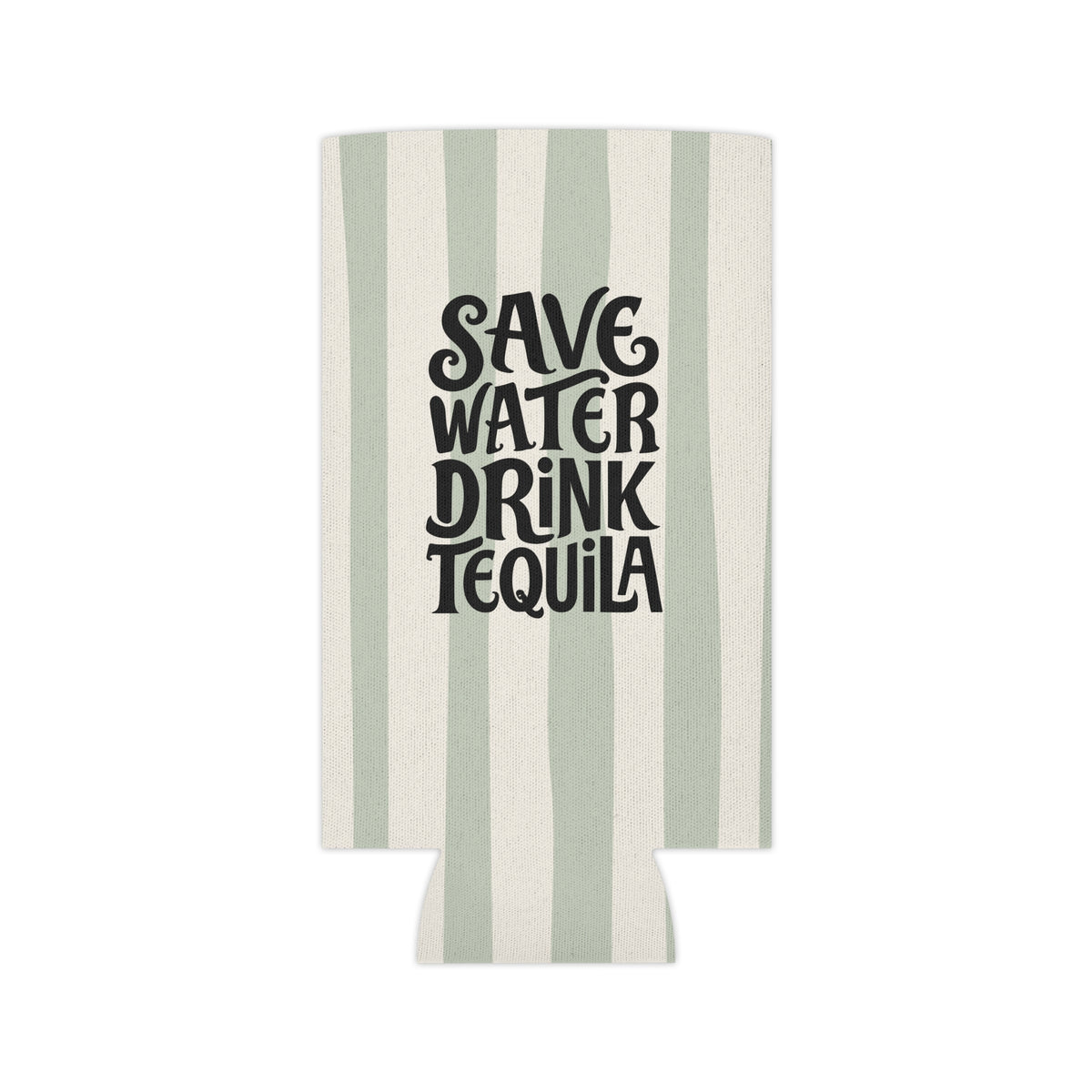 Save Water Drink Tequila