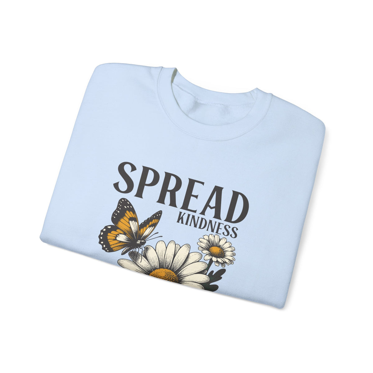 Spread Kindness Sweatshirt