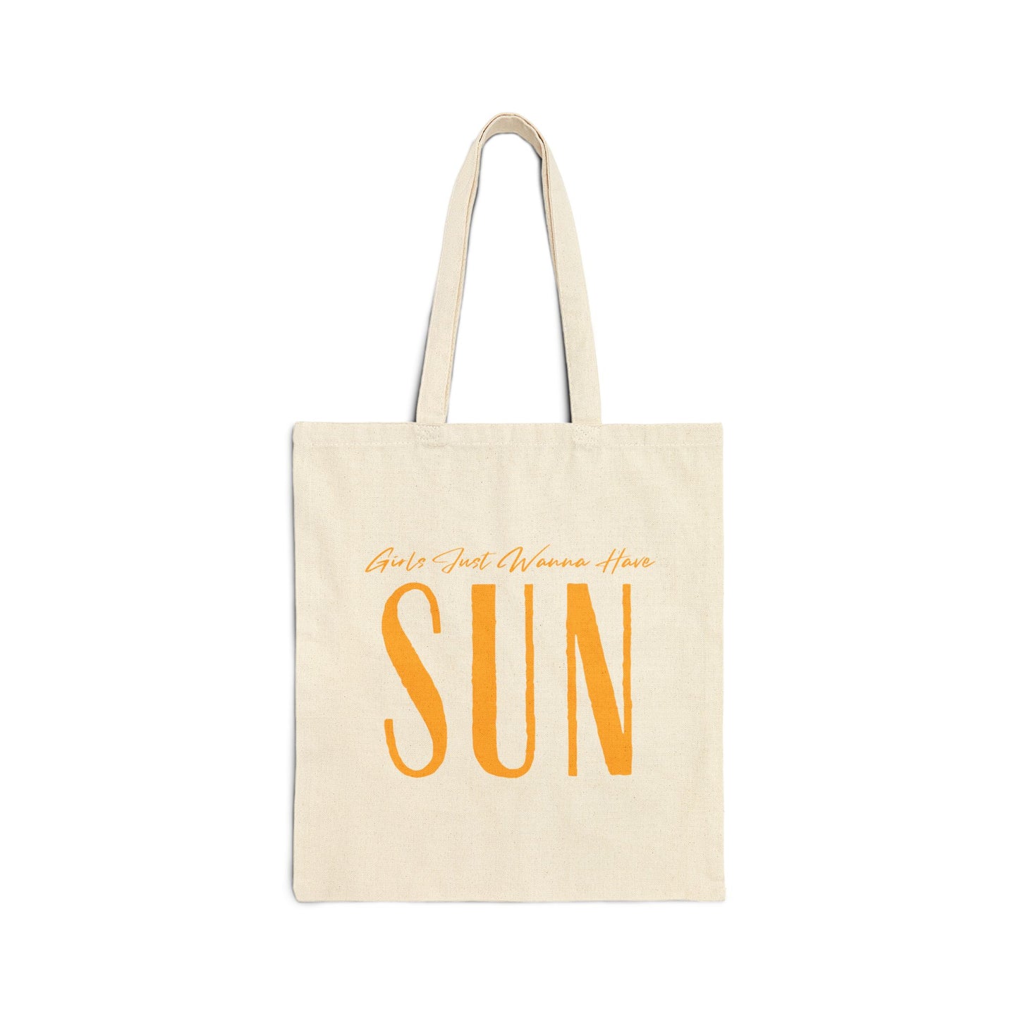 Girls Just Wanna Have Sun Tote Bag