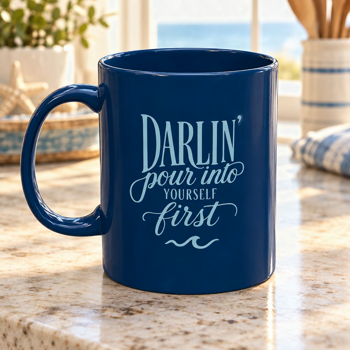 Darlin' Pour Into Yourself First Mug