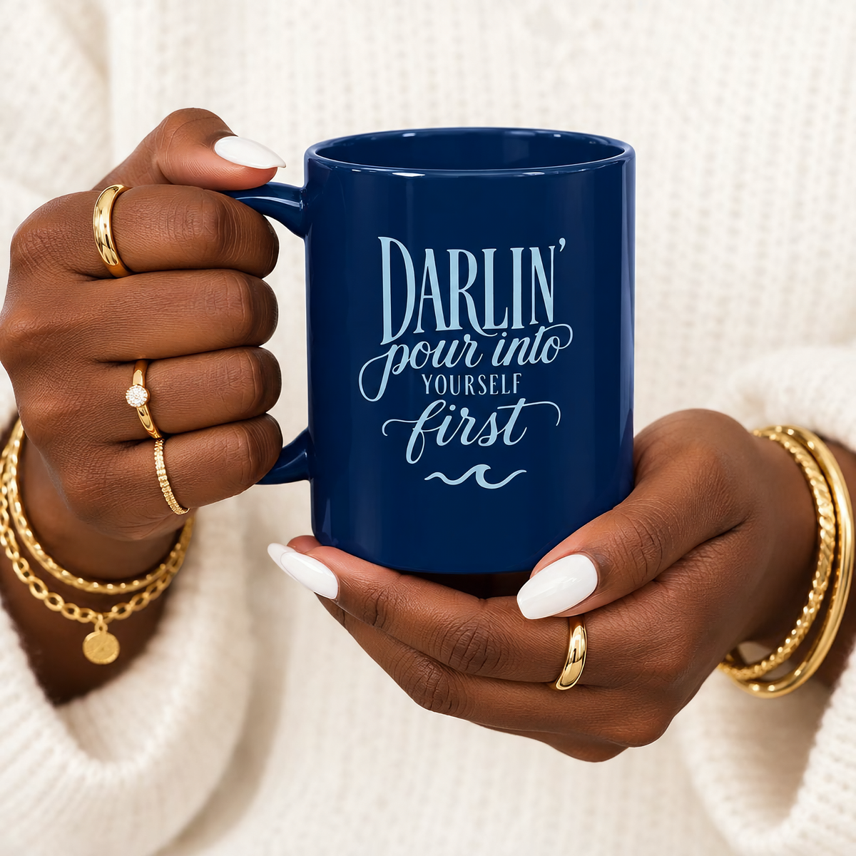 Darlin' Pour Into Yourself First Mug